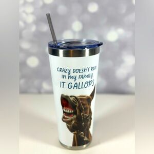 Refresh Pure 32 Oz Travel Cup Tumbler "Crazy Doesn't Run In My Family It Gallops